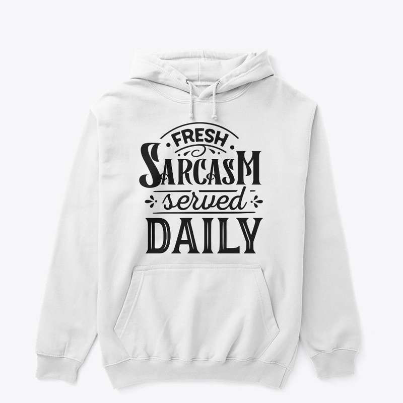 Fresh sarcasm served