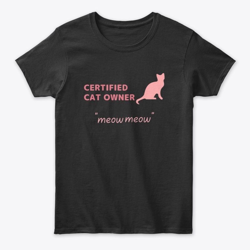 certified cat owner"Meow meow"