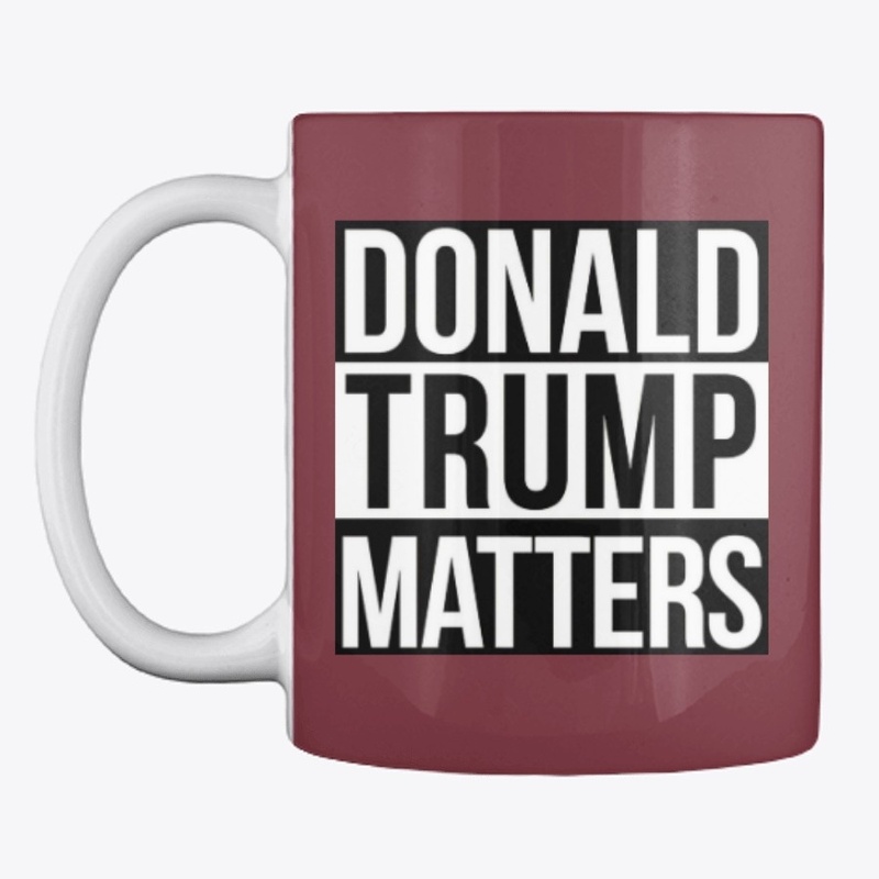 Donald Trump Matters
