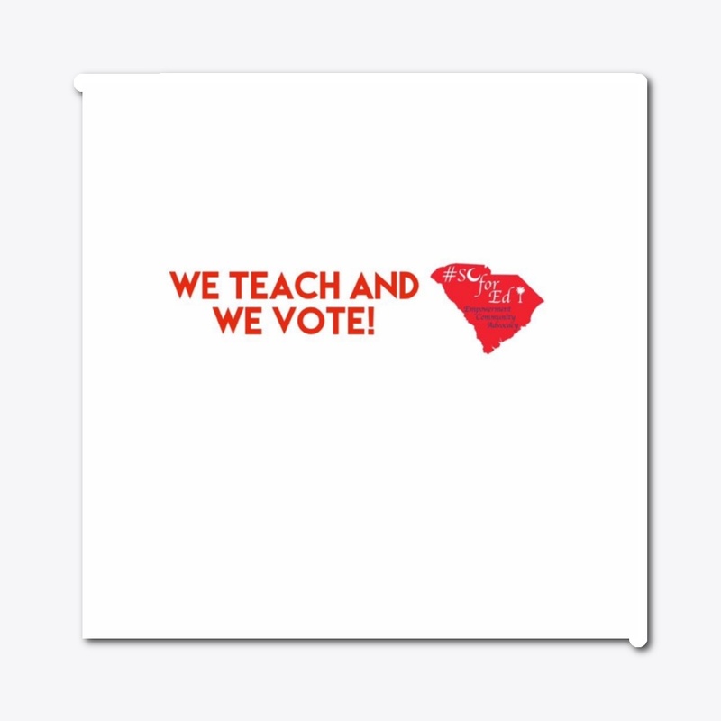 We Teach and We Vote Computer Sticker