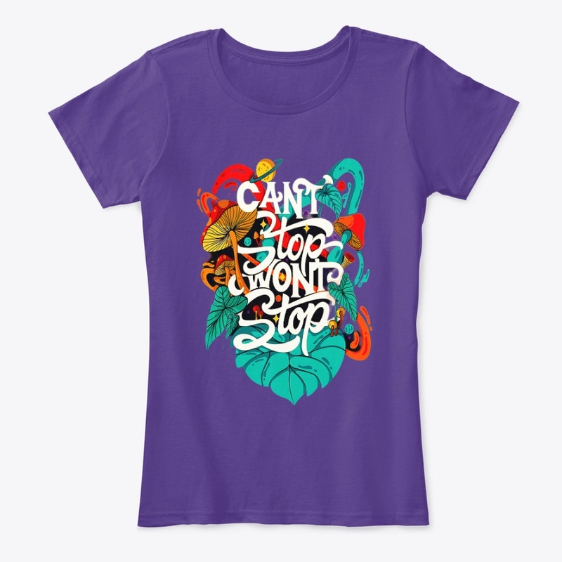 can't stop won't stop t shirt design