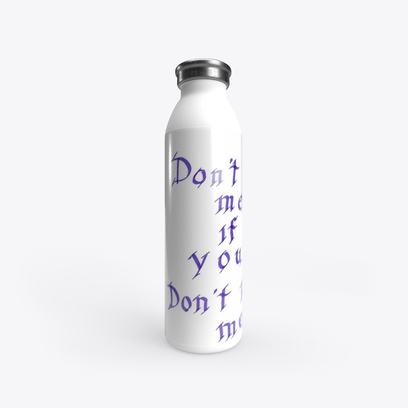 DON'T NO ME