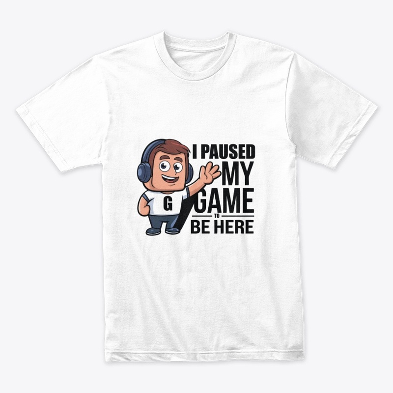 I Paused My Game to Be Here