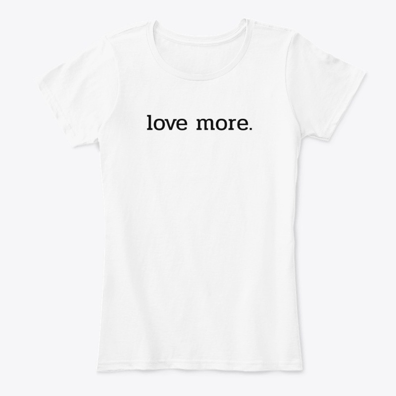 Love More