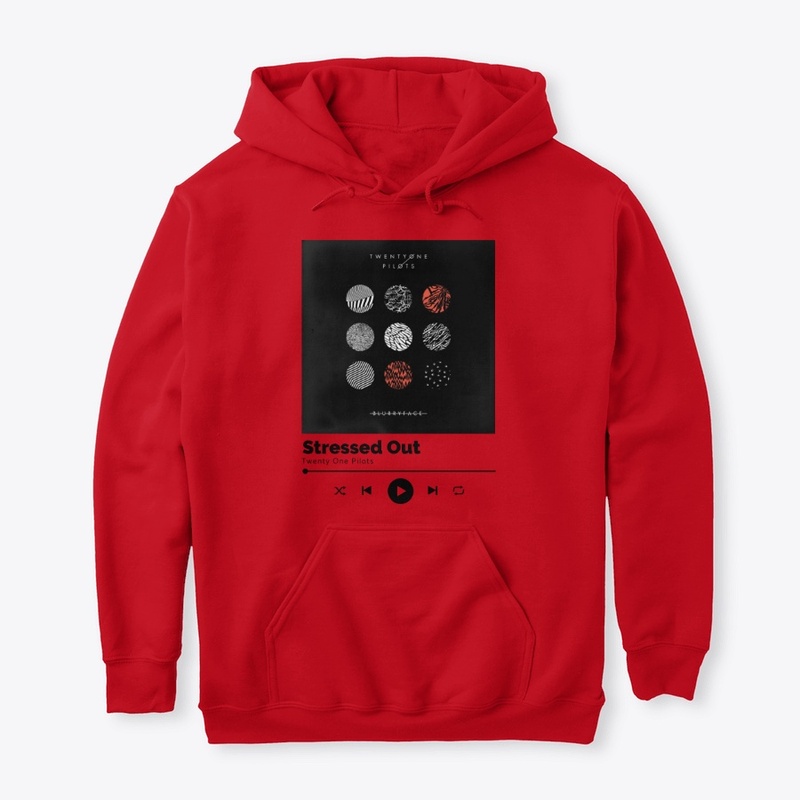 Stressed Out - Comfort Tee and Hoodie