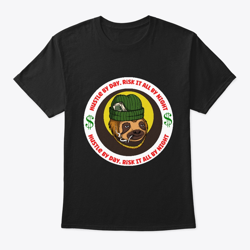 Hustle By Day. Risk It All By Night.