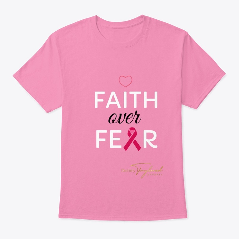 Faith over Fear Cancer Awareness Shirt