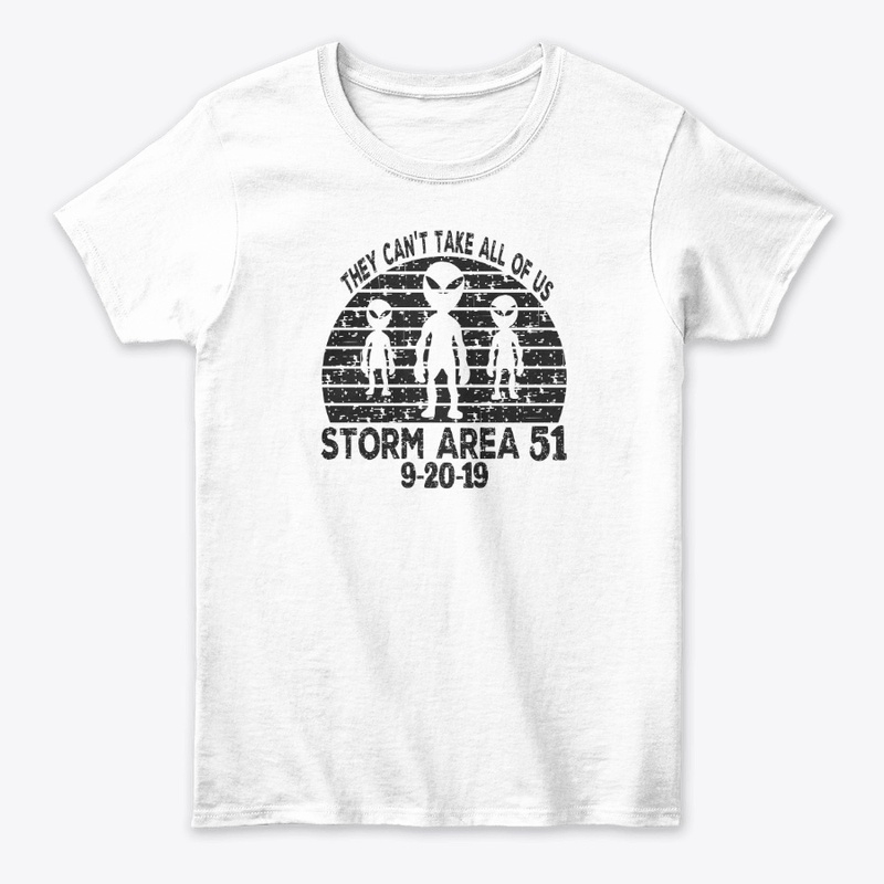 Storm Area 51 Funny Alien T Shirt