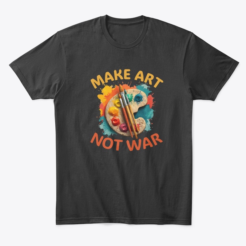 Make Art Not War