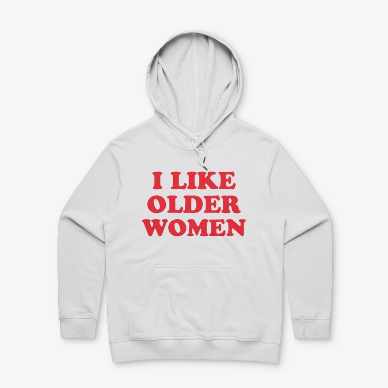 I Like Older Women Shirt