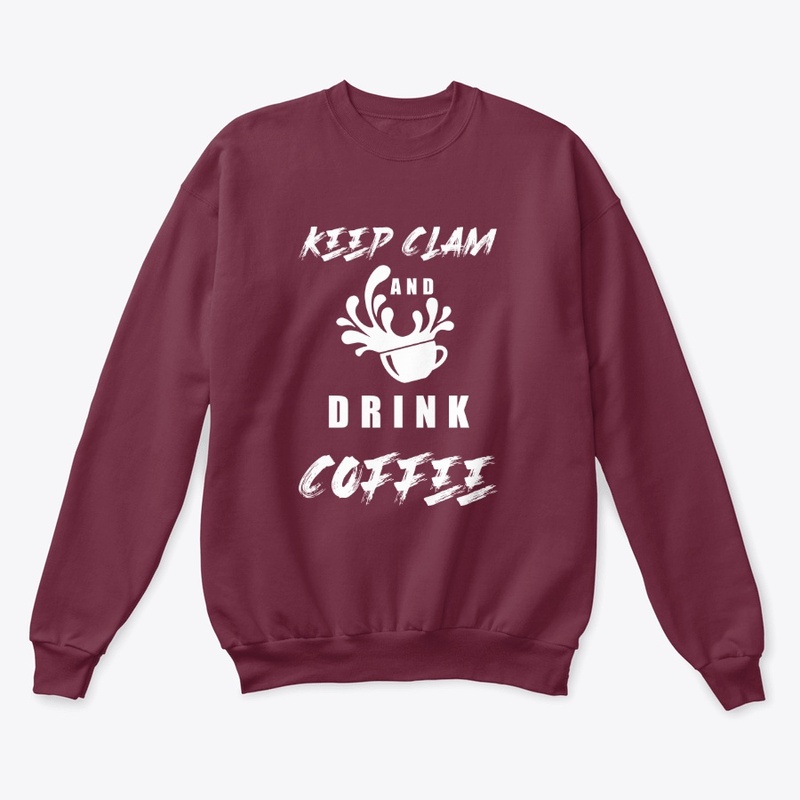 Keep calm and drink coffee