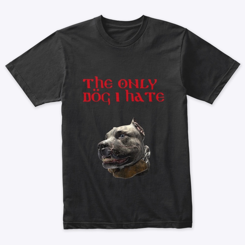 The only Dog I hate