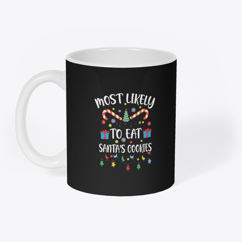 Most likely to eat santa's christmas
