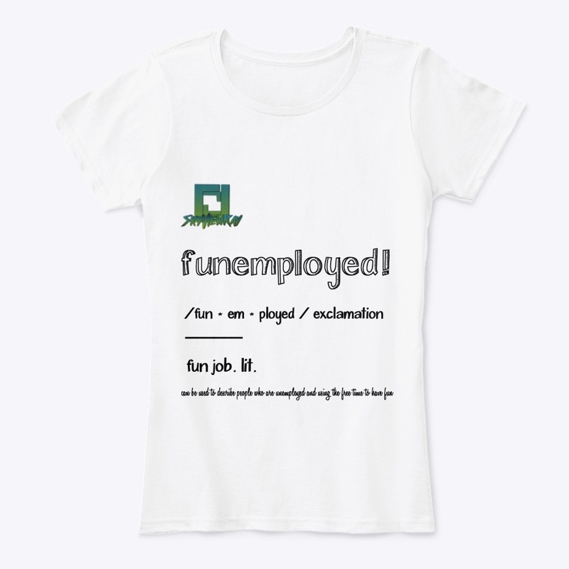 funemployed