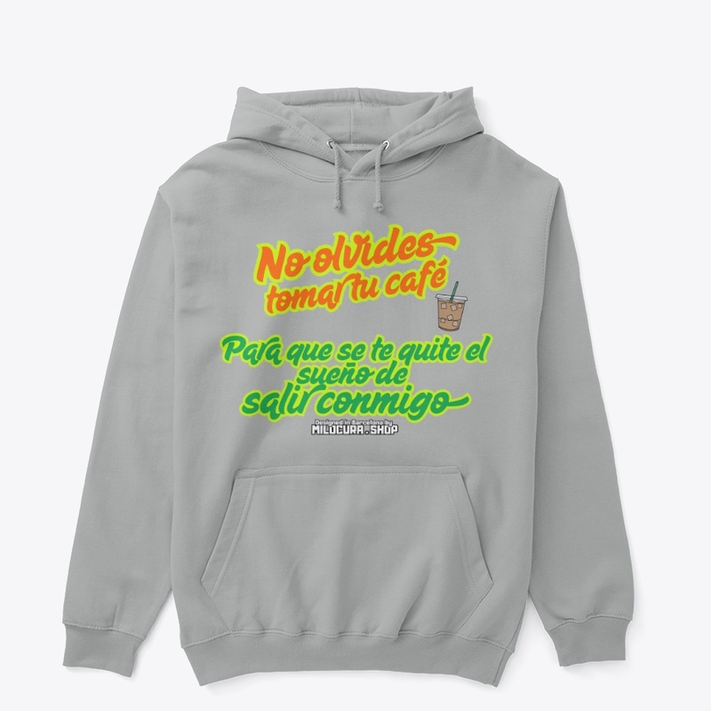 No olvides Tomar tu café  *Diseño del.