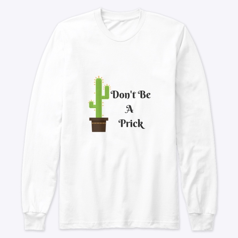 Don't Be A Prick
