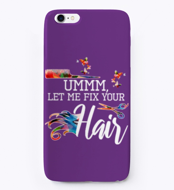 Let Me Fix Your Hair, Hair Stylist Gift