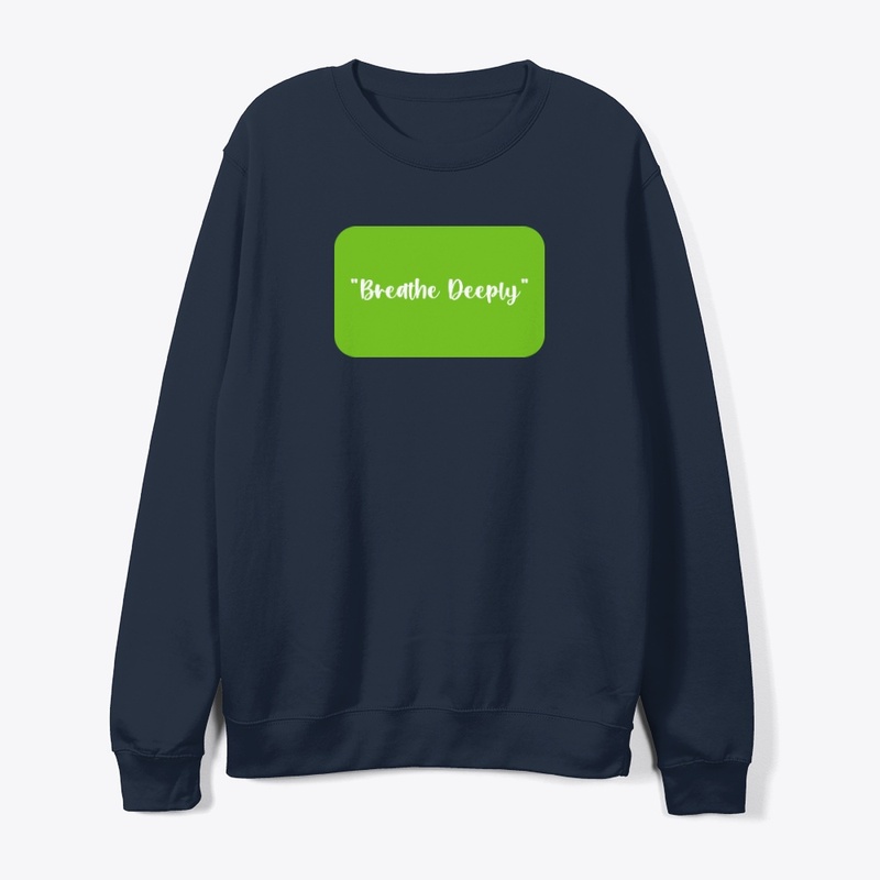 Breathe Deeply