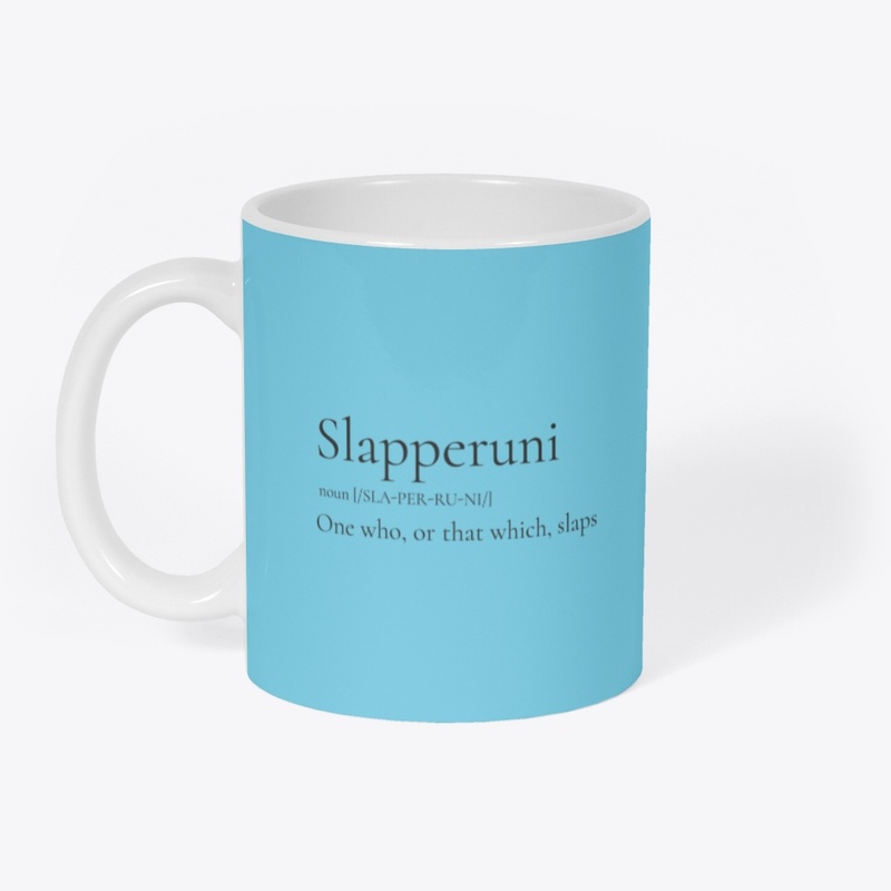 Slapperuni Defined