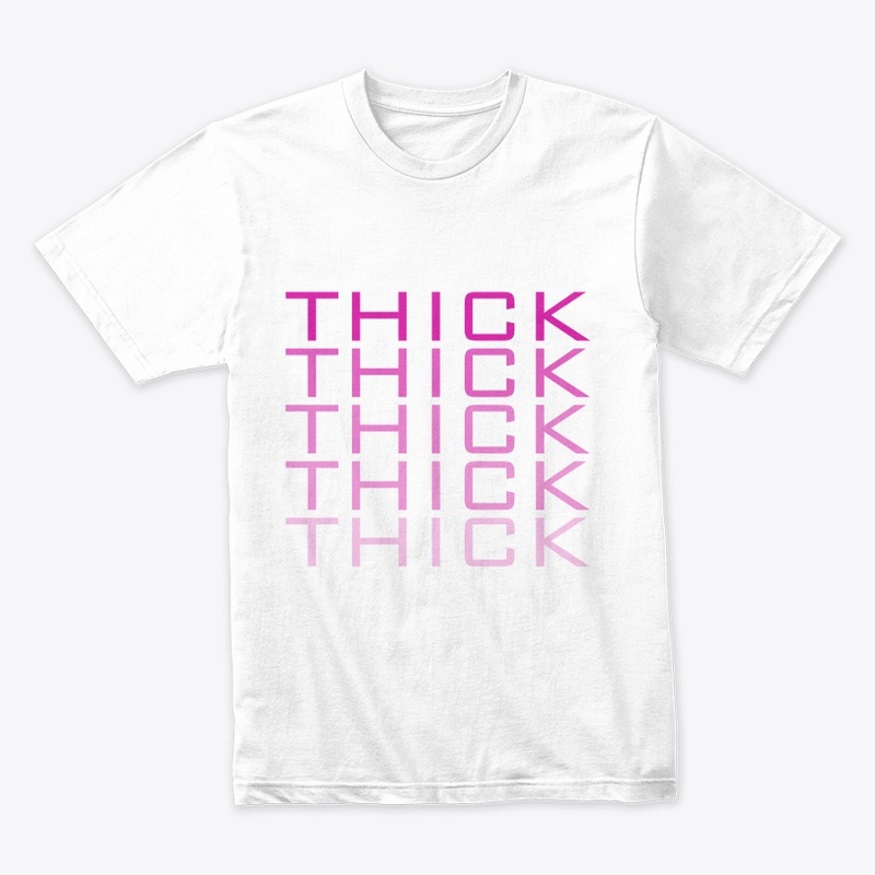 THICK-THICK-THICK PINK