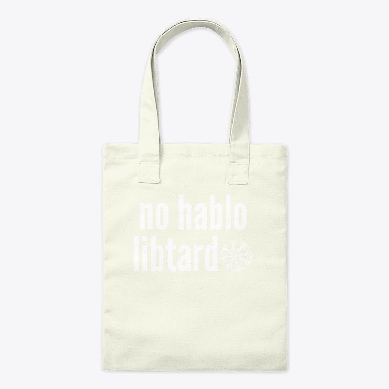 No Hablo Libtardo Snowflake Gift