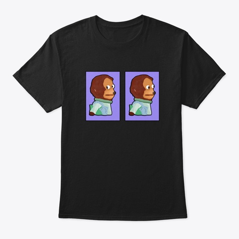 Awkward Monkey Looking Away Puppet Meme Black T-Shirt Front