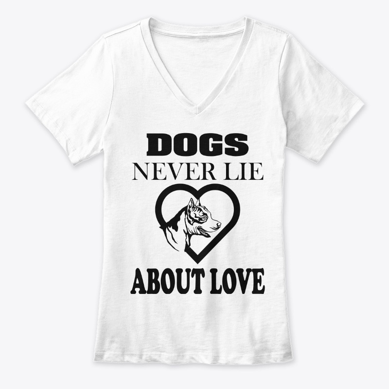 DOGS NRVER LIE ABOUT LOVE