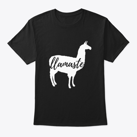 Llamaste Namaste Quote Slogan Llama Yoga Black T-Shirt Front
