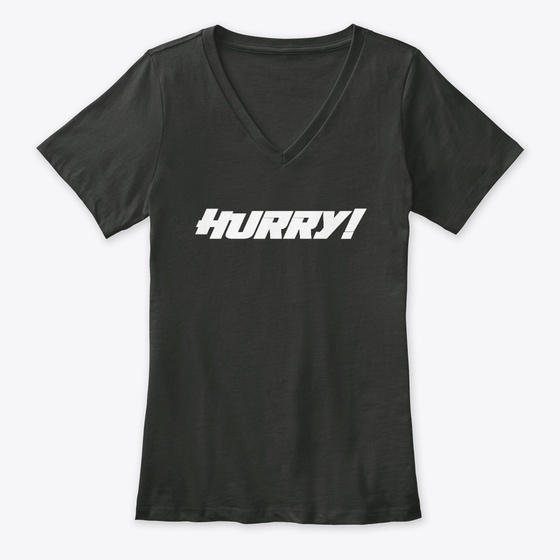 Link to the shop page for hurry! clothing line - Women's Premium V-Neck Tee