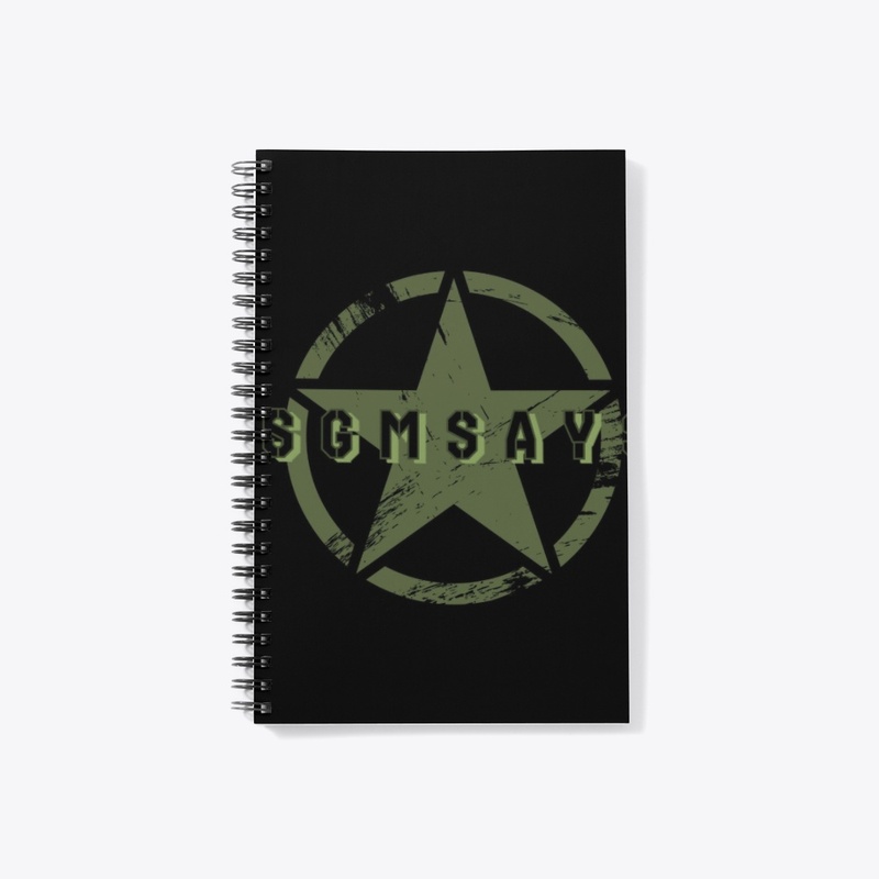 Sergeant Major Says - Notebook - Notebook - Notebook - Notebook