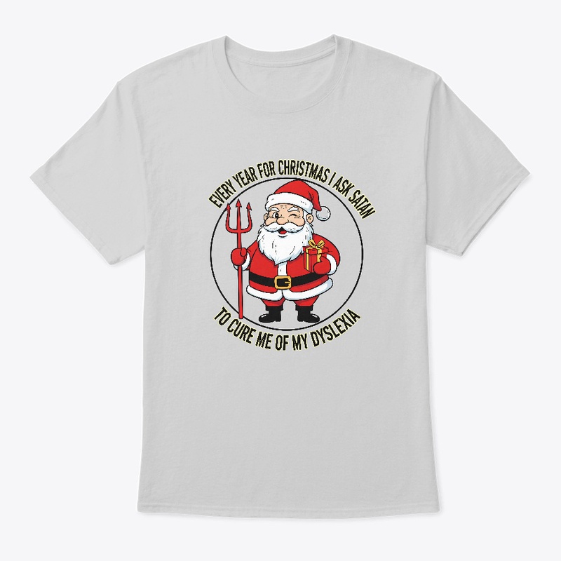 Funny tee for people with dislexia