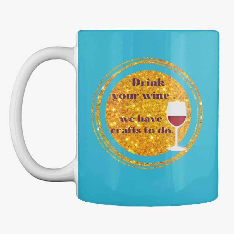 Drink your wine