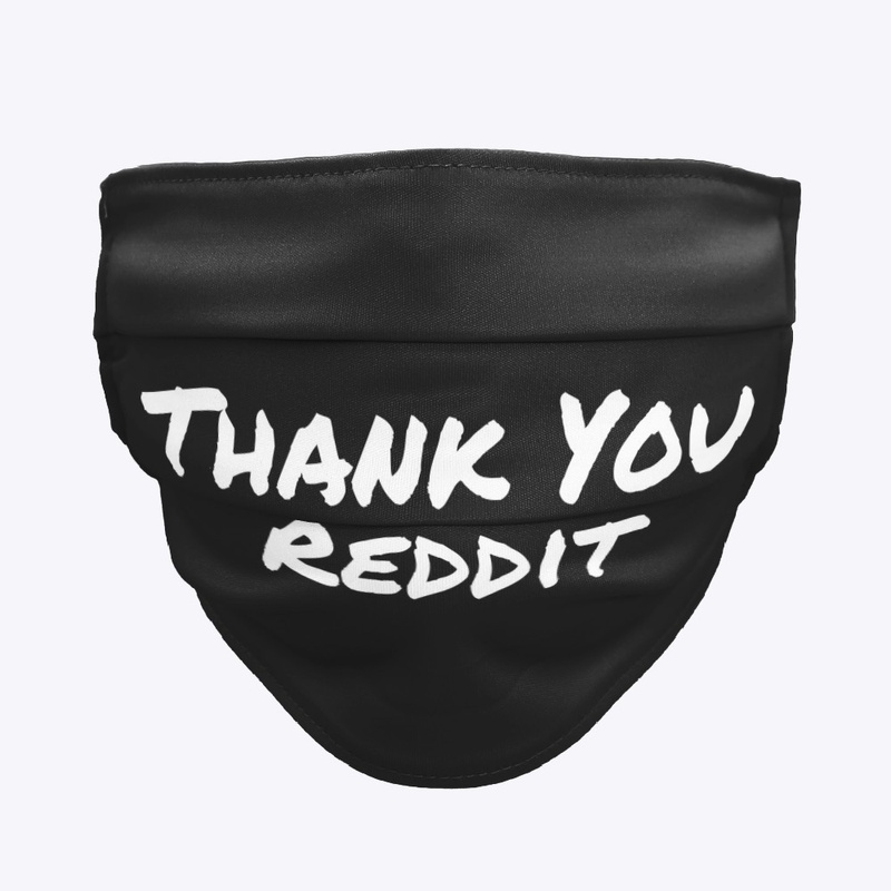 Thank You Reddit Face Mask
