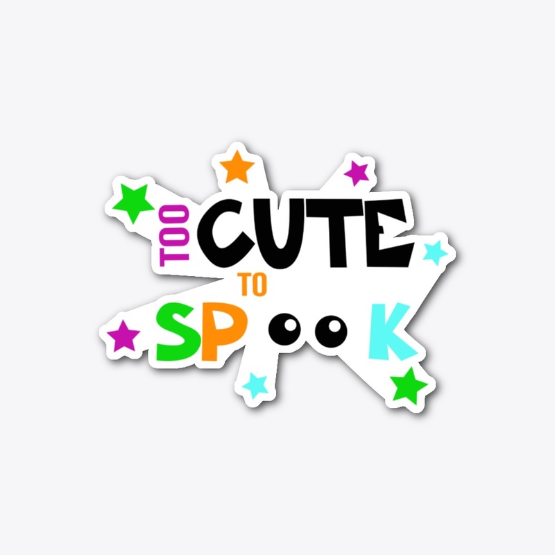 Too Cute To Spook
