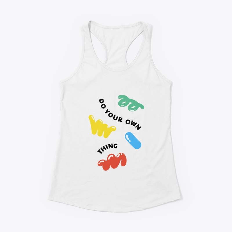 Do your own thing t-shirt 