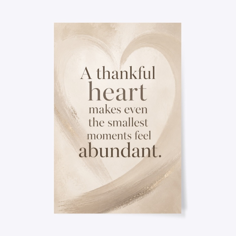 Thankful Heart Neutral Print