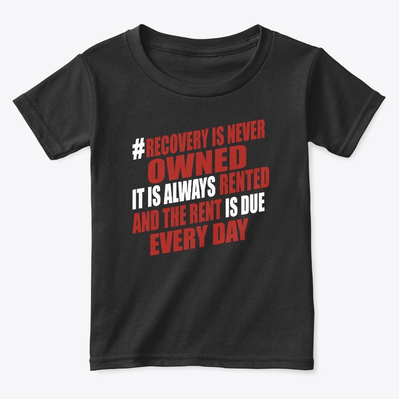 Recovery is never owned NA T Shirt