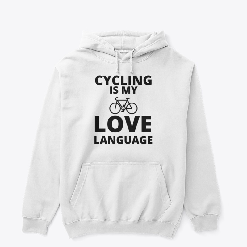 Cycling is my love language funny bicycl