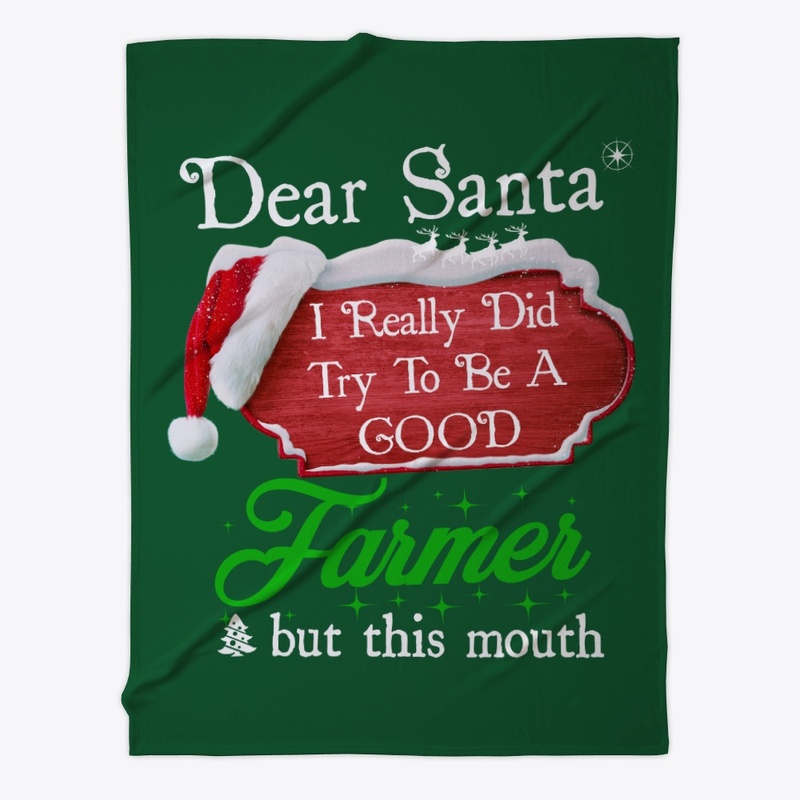 Dear Santa, I Try To Be Good Farmer