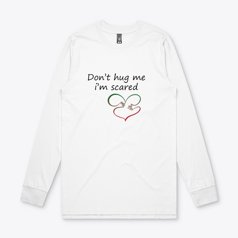Don't hug me