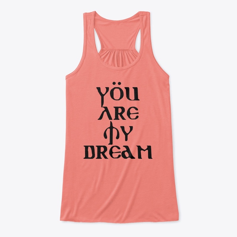 You are my dream