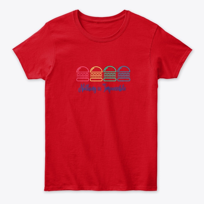Nothing Is Impossible Tee