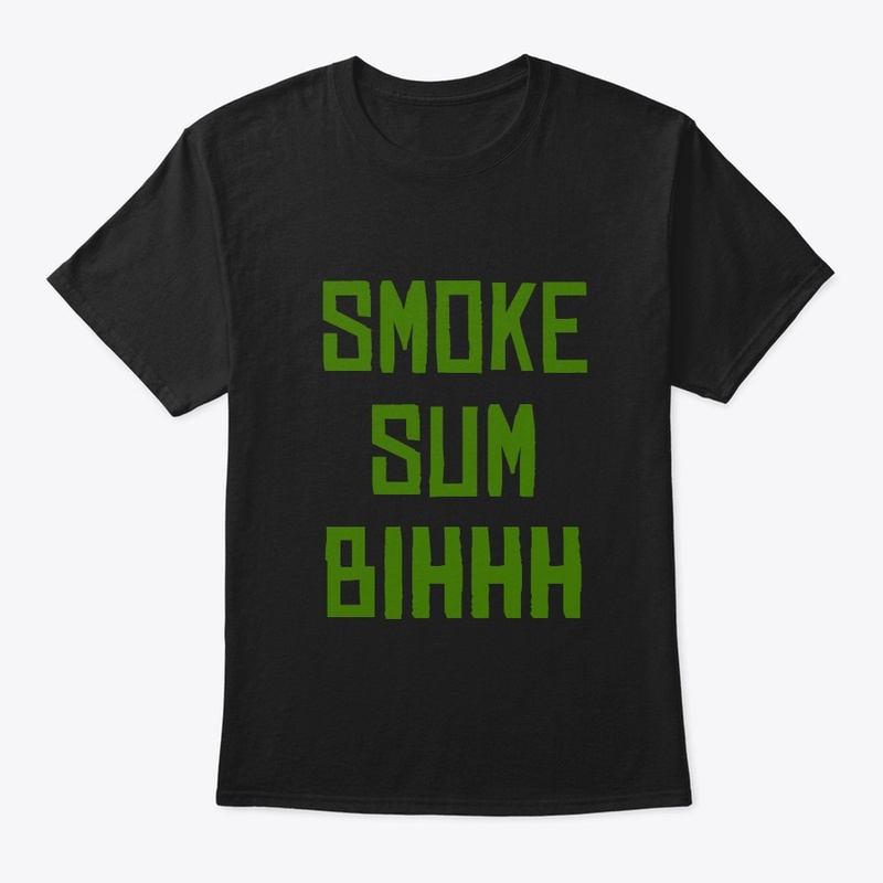 Smoke Sum Bihhh