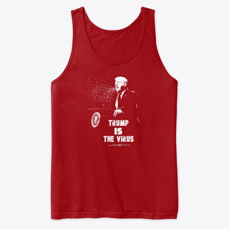 Trump IS the Virus! MAGA!
