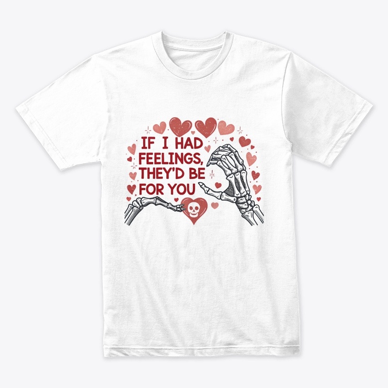 "Funny Skeleton Love T-Shirt