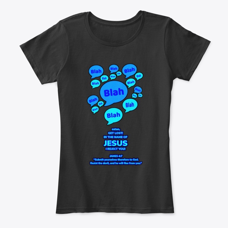 In Jesus Name, satan I reject you (blue)
