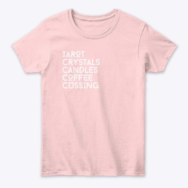 Tarot/Crystals/Candles/Coffee/Cuss (Wh)