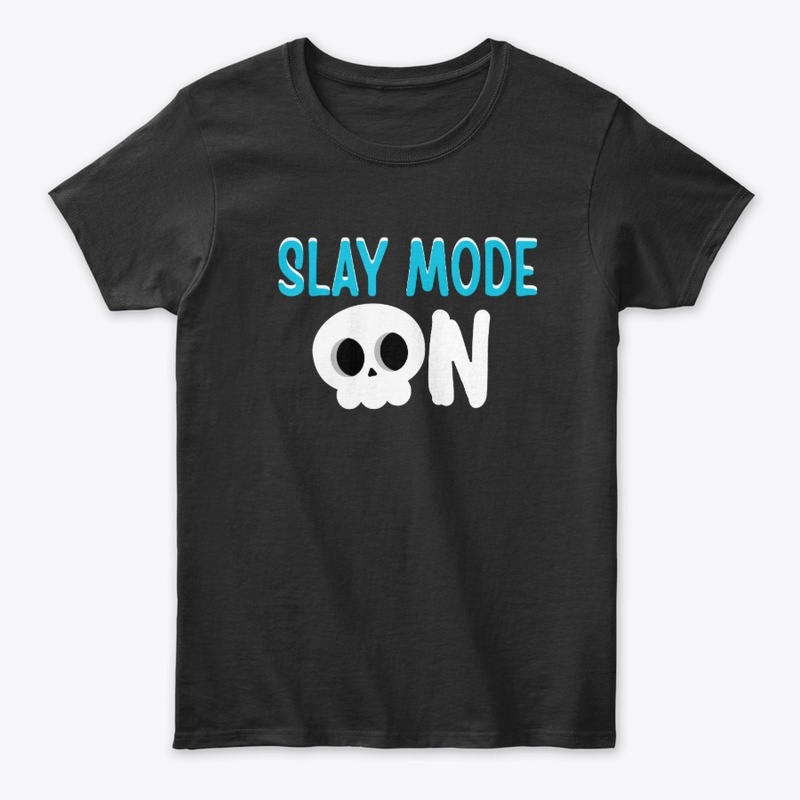 Slay Mode On — Level Up Tee