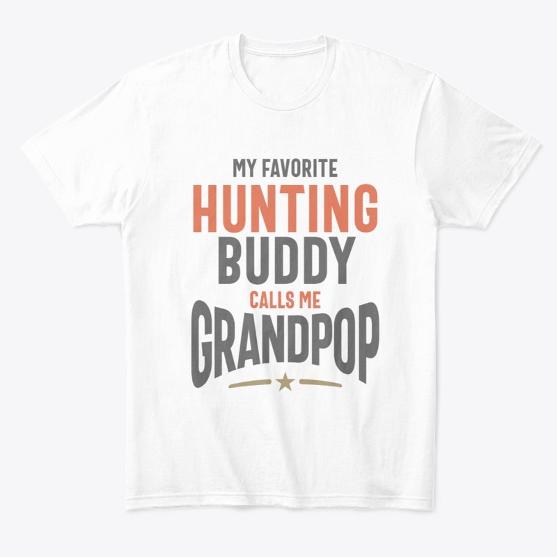 Hunting Buddy Calls Me Grandpop