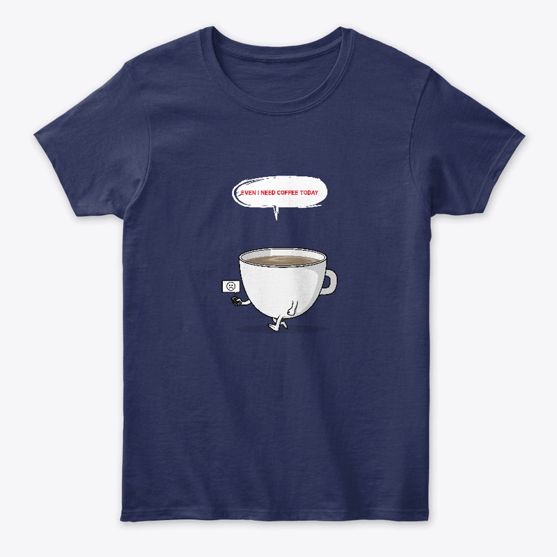 Even I need coffee today!